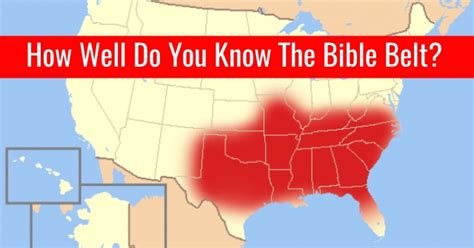 how well do you know the bible belt all about states