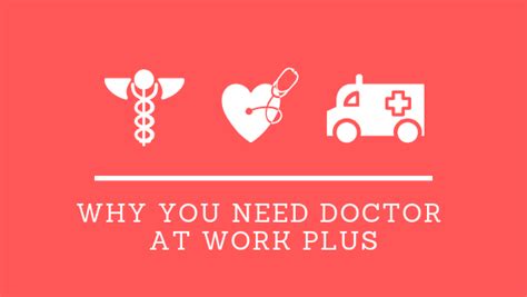 8 Benefits Of Doctor At Work Plus To Your Medical Practice Doctor At