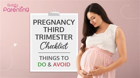 Things To Do And Avoid During The Third Trimester Of Pregnancy Youtube
