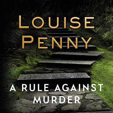 A Rule Against Murder By Louise Penny Goodreads