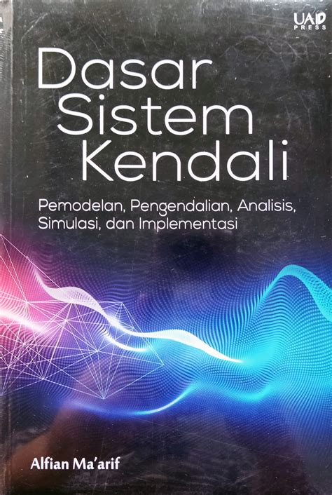 Buku Dasar Sistem Kendali Pemodelan Pengendalian Analisis Simulasi