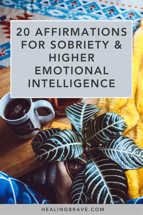 20 Affirmations For Sobriety And Higher Emotional Intelligence Healing