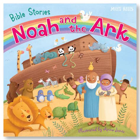 Bible Stories Noah And The Ark Miles Kelly