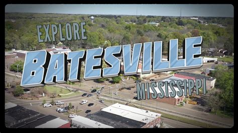 Batesville Ms Mississippi Main Streets Youtube