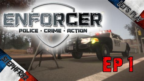 Enforcer Police Crime Action Mini Lets Play Ep1 Fr Hd Pc Youtube