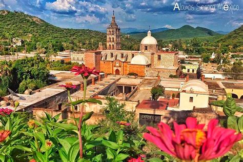 Alamos Pueblo Magico The Perfect Destination For A Romantic Getaway In Sonora The Sonora Post