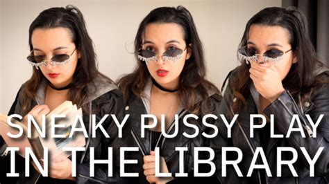 Summer Fox Sneaky Pussy Play In The Library Manyvids