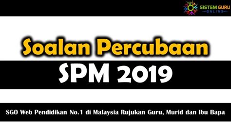 Walau bagaimanapun ianya berbeza dengan beberapa negeri seperti negeri kelantan, terengganu, johor dan kedah yang bercuti pada hari jumaat dan. Soalan Percubaan SPM 2019 Negeri Pahang Matematik Kertas 1