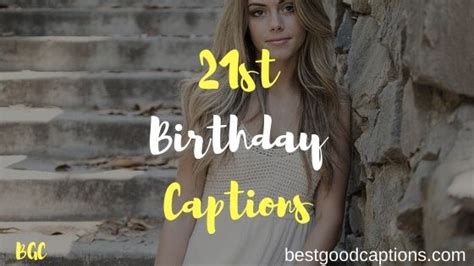 【100 】funny 21st Birthday Captions For Instagram Quotes 2023