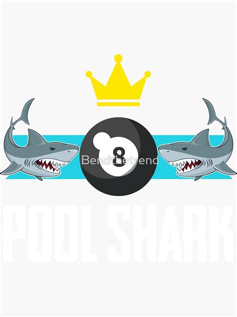 Billiard Pool Pool Shark Sticker For Sale By Bendthetrend Redbubble