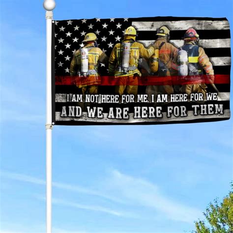Firefighter Flag We Are Here For Them Thin Red Line Firefighter Grommet