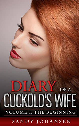 diary of a cuckold s wife cuckold s wife series book 1 ebook johansen sandy uk