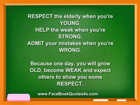 Respect Your Elders Quotes Quotesgram