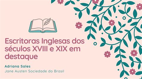 Curso Escritoras Inglesas Dos Séculos Xviii E Xix Jane Austen Sociedade Do Brasil