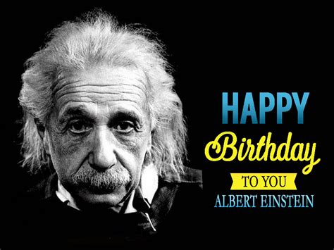 Happy Birthday Photo Trending Albert Einstein Cool Wallpapers On His