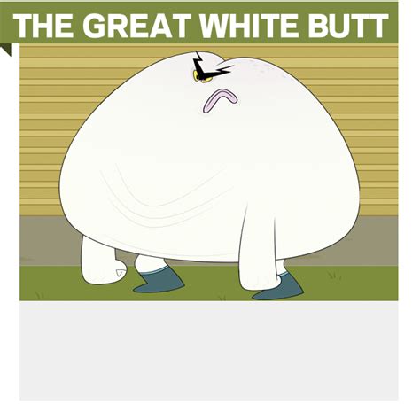 The Great White Butt The Day My Butt Went Psycho Wiki Fandom
