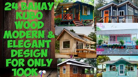 24 Bahay Kubo Wooden Modern And Elegant Design100k Budget🎊 Youtube