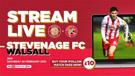 Stream Stevenage Vs Walsall Live On Saturday With Ifollow Match Pass