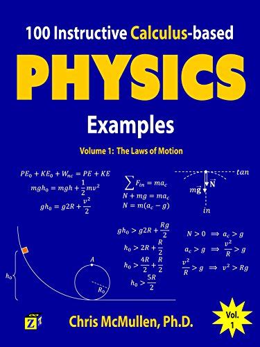 100 Instructive Calculus Based Physics Examples The Laws Of Motion