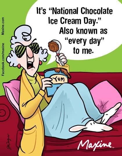 national chocolate ice cream day maxine humor funny pictures