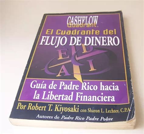 El Cuadrante Del Flujo Del Dinero Libro Ja Mercadolibre