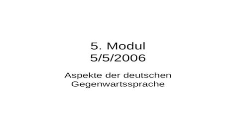 5 Modul 552006 Aspekte Der Deutschen Gegenwartssprache Ppt