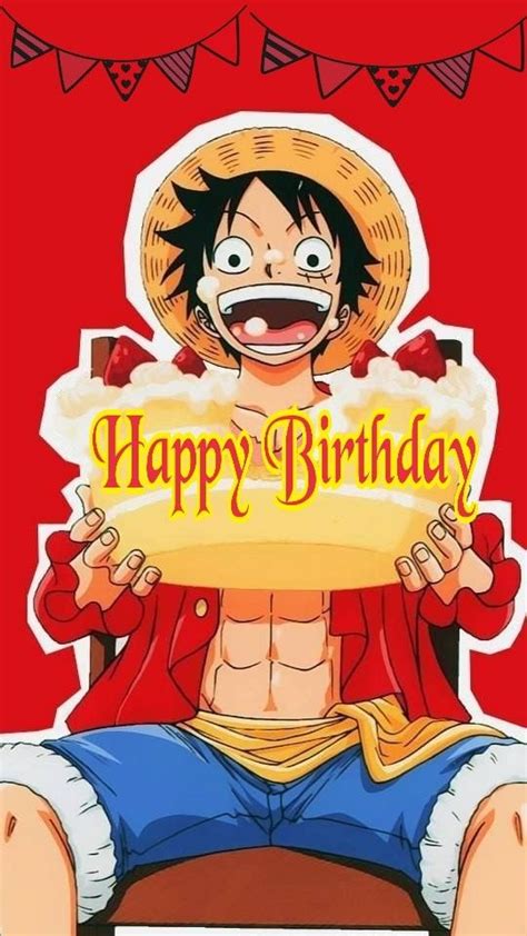 Pin By Littlequeenj On สุขสันต์วันเกิด Happy Birthday One Piece Birthdays Anime Luffy