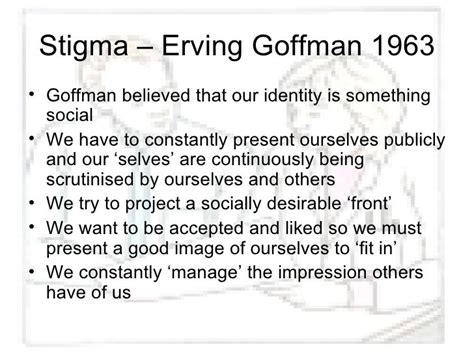 Erving Goffman Stigma Theory Profiles Of Famous Sociologists Past