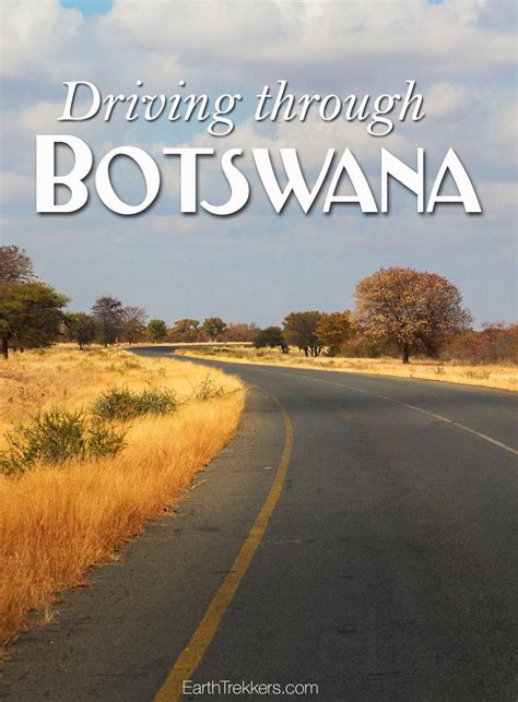 Driving In Botswana What To Expect And Tips For The Best Experience