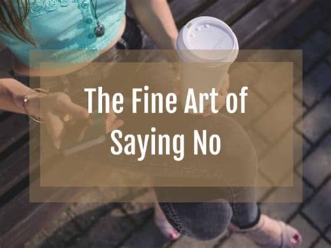 Learning The Fine Art Of Saying No