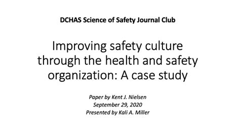 Improving Safety Culture Through The Health And Safety Organization A