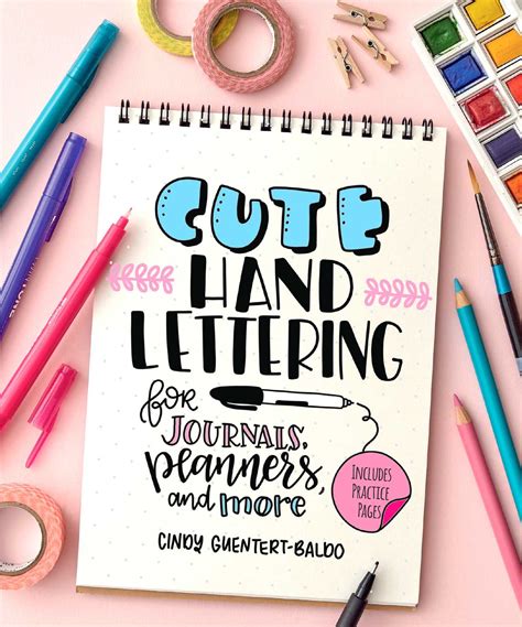 Cute Hand Lettering Book By Cindy Guentert Baldo Official Publisher