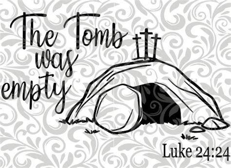 The Tomb Was Empty Svg Cut File Pdf Dxf Bmp Jpeg Etsy