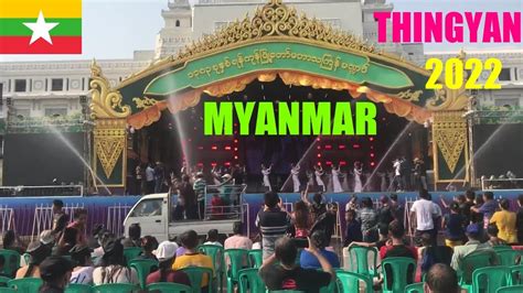 Water Festival Thingyan 🇲🇲 Myanmar 2022 2nd Day Cultural Program