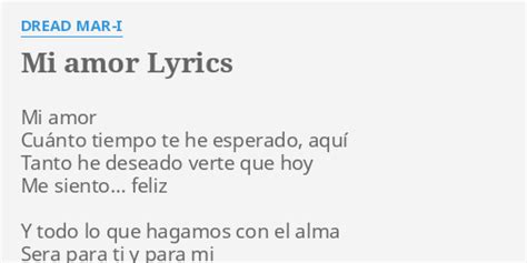 Mi Amor Lyrics By Dread Mar I Mi Amor Cuánto Tiempo