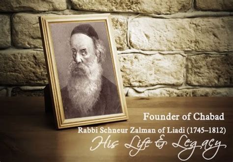 The Alter Rebbe Rabbi Schneur Zalman Of Liadi 17451812