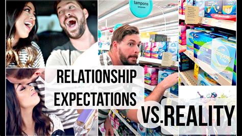 Relationship Expectations Vs Reality Youtube