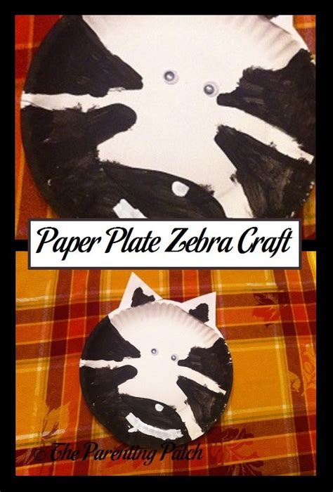 Paper Plate Zebra Craft Parenting Patch