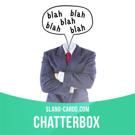 Slang Cards — “chatterbox” Means A Very Talkative Person