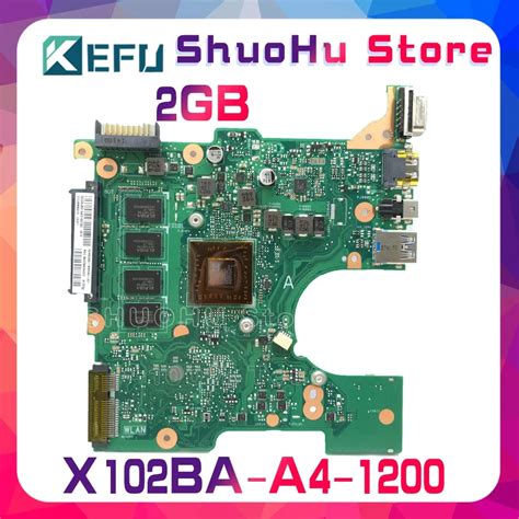 Kefu For Asus X102ba X102b A4 1200 2gmemory Laptop Motherboard Tested