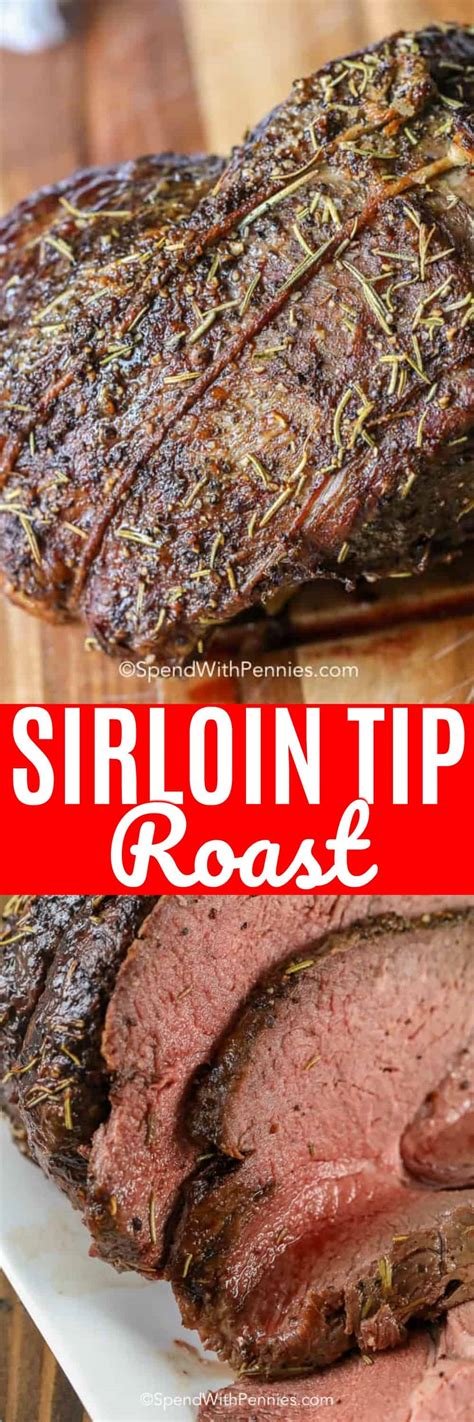 Dishes to help promote a healthy cholesterol balance. Perfect Sirloin Tip Roast - Spend With Pennies