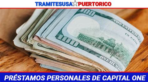 Préstamos Personales De Capital One ᐈ GuÍa Completa 2024
