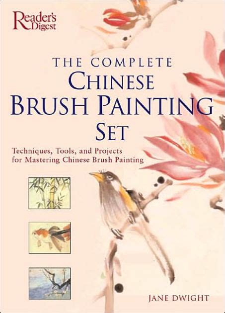 The Complete Chinese Brush Painting Set Techniques Tools And