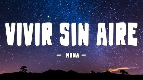 Maná Vivir Sin Aire Letralyrics Youtube