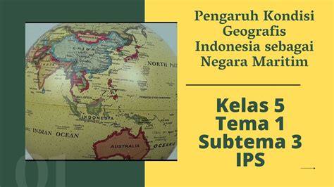 Pengaruh Kondisi Geografis Indonesia Sebagai Negara Maritim Kelas 5