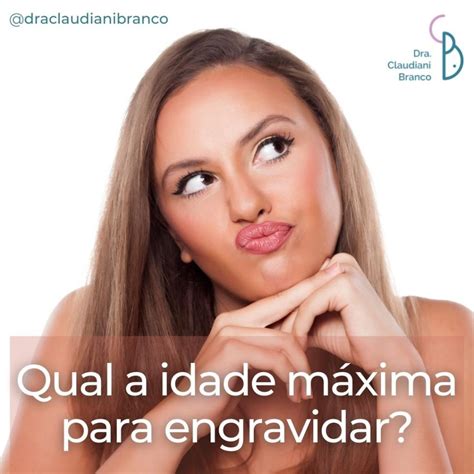 Idade De Risco Para Engravidar