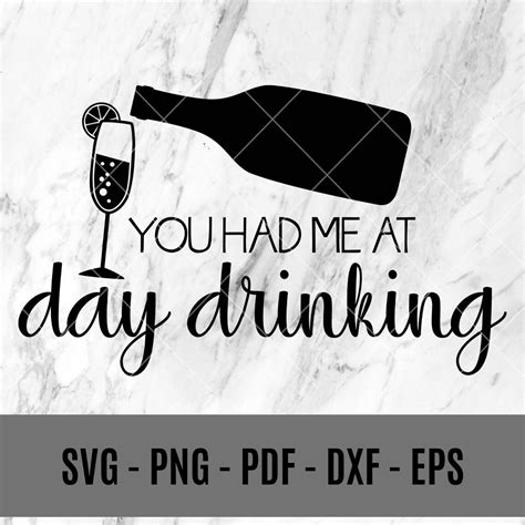 You Had Me At Day Drinking Svg Digital Cut File Brunch Day Etsy Uk