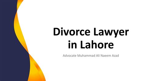 Get Divorce With Best Divorce Lawyer In Lahore Pakistan By Lawsuit