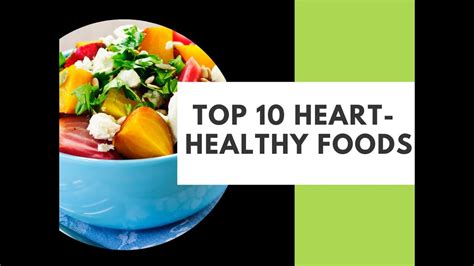 Top 10 Heart Healthy Foods Must Watch Youtube