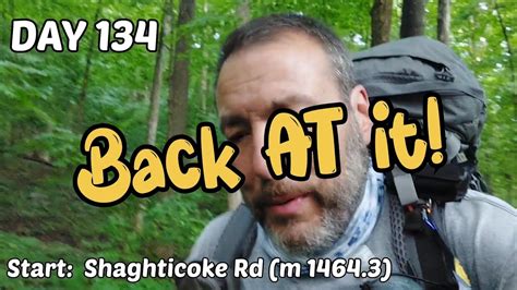 2023 Appalachian Trail Thru Hike Day 134 Youtube